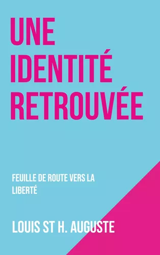 Une identité retrouvée