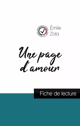 Une page d'amour de Émile Zola (fiche de lecture et analyse complète de l'oeuvre)