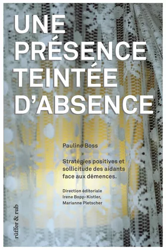 Une présence teintée d'absence