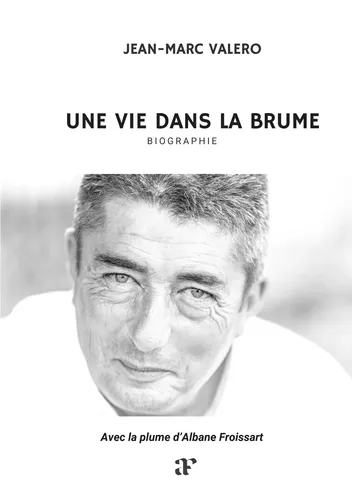 Une vie dans la brume