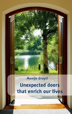 Unexpected doors that enrich our lives