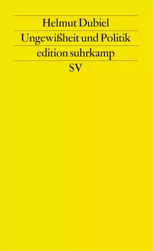 Ungewißheit und Politik