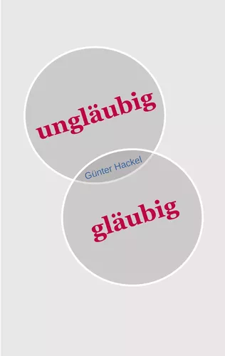 ungläubig gläubig