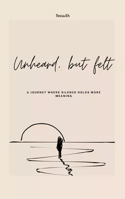 Unheard, But felt