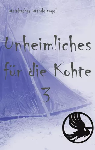 Unheimliches für die Kohte 3