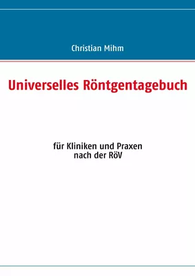 Universelles Röntgentagebuch