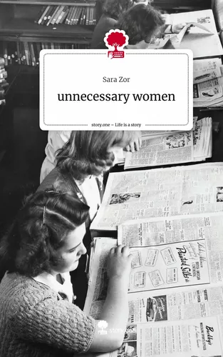 unnecessary women. Life is a Story - story.one