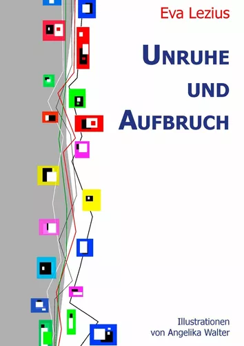 Unruhe und Aufbruch