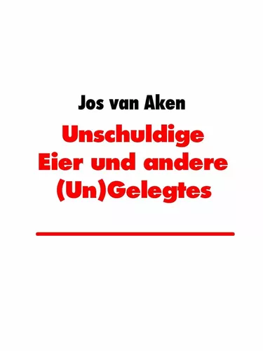 Unschuldige Eier und andere (Un)Gelegtes