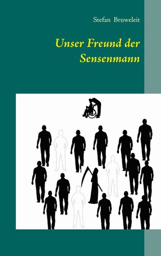 Unser Freund der Sensenmann