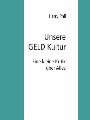 Unsere GELD Kultur