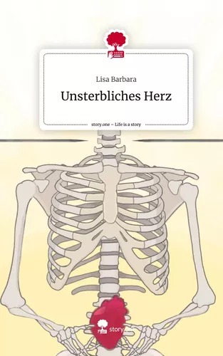 Unsterbliches Herz. Life is a Story - story.one
