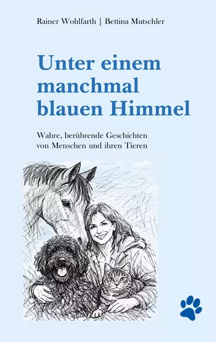Unter einem manchmal blauen Himmel
