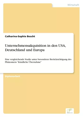 Unternehmensakquisition in den USA, Deutschland und Europa