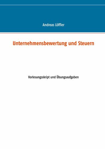 Unternehmensbewertung und Steuern
