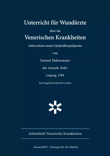 Unterricht für Wundärzte über die Venerischen Krankheiten