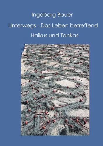 Unterwegs - Das Leben betreffend