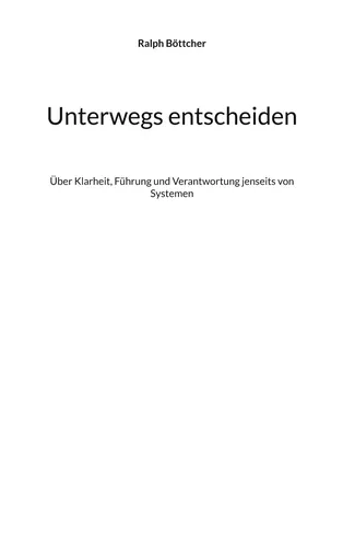 Unterwegs entscheiden