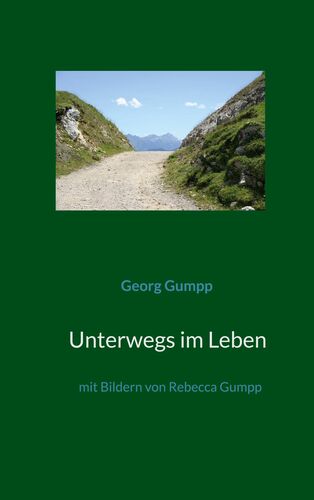 Unterwegs im Leben