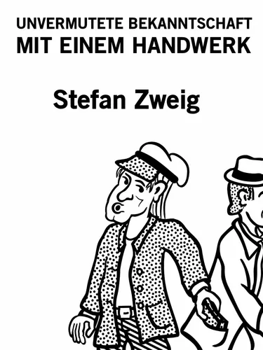 Unvermutete Bekanntschaft mit einem Handwerk