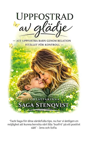 Uppfostrad av glädje