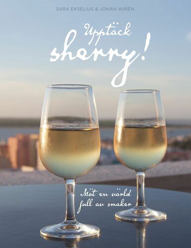 Upptäck sherry!