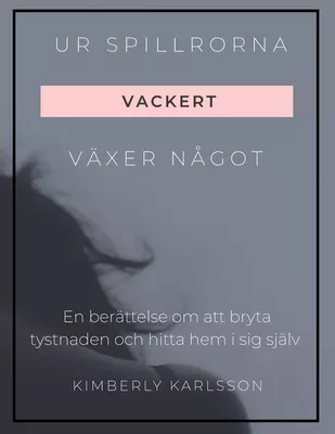 Ur spillrorna växer något vackert