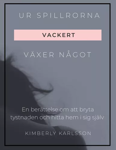 Ur spillrorna växer något vackert