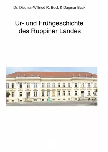 Ur- und Frühgeschichte  des Ruppiner Landes