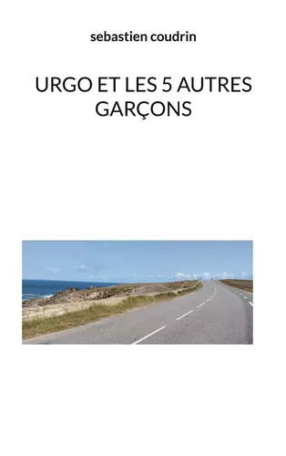 Urgo et les 5 autres garçons