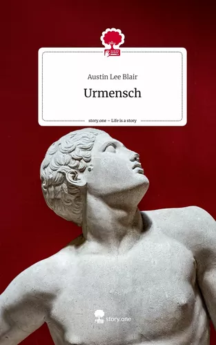 Urmensch. Life is a Story - story.one