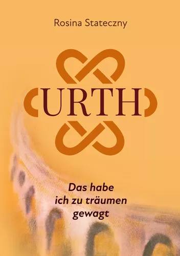 Urth - Das habe ich zu träumen gewagt