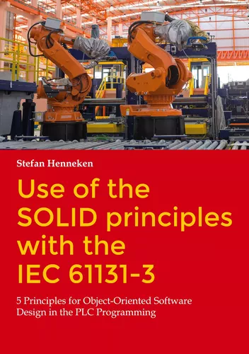 Use of the SOLID principles with the IEC 61131-3