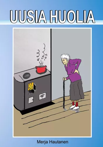 Uusia huolia