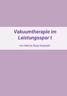 Vakuumtherapie im Leistungssport