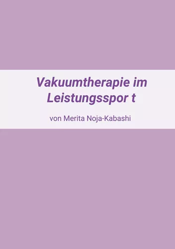 Vakuumtherapie im Leistungssport