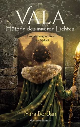 Vala - Hüterin des inneren Lichtes