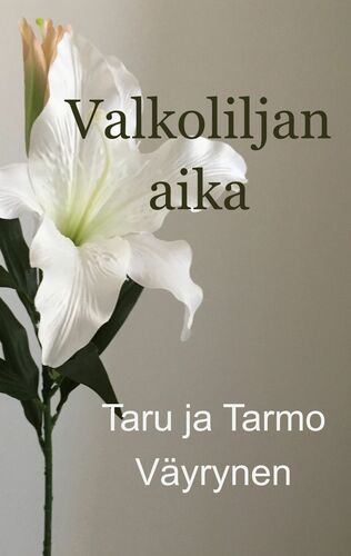 Valkoliljan aika