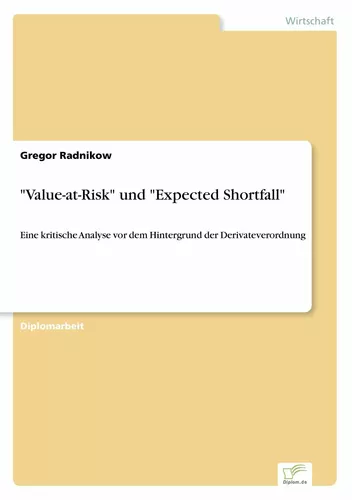 "Value-at-Risk" und "Expected Shortfall"