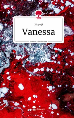 Vanessa. Life is a Story - story.one