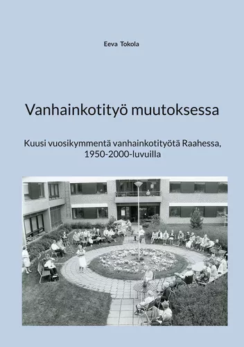 Vanhainkotityö muutoksessa