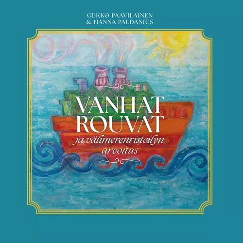 Vanhat rouvat ja välimerenristeilyn arvoitus