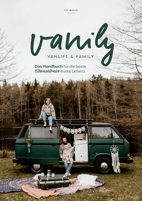 Vanily Vanlife und Family