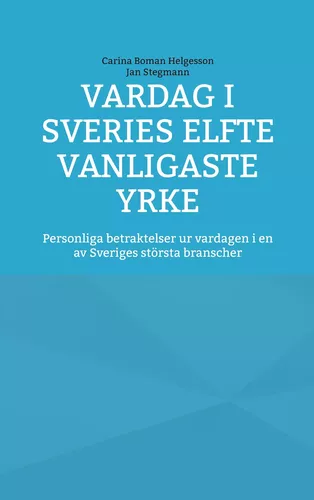 Vardag i Sveries elfte vanligaste yrke