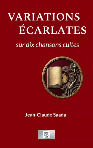 Variations écarlates sur dix chansons cultes