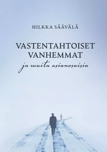 Vastentahtoiset vanhemmat