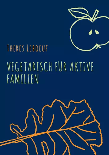 Vegetarisch für aktive Familien