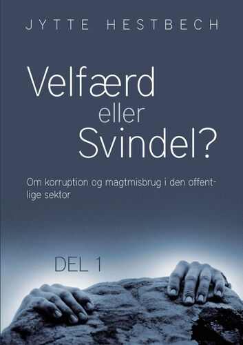 Velfærd eller svindel?