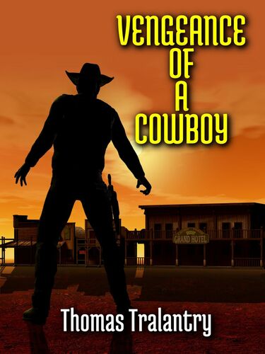 Vengeance Of A Cowboy