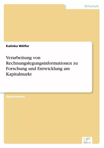 Verarbeitung von Rechnungslegungsinformationen zu Forschung und Entwicklung am Kapitalmarkt